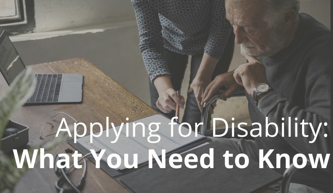 Applying for Disability: What You Need to Know 