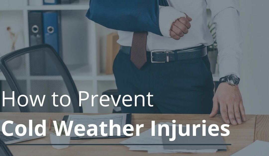 How to Prevent Cold Weather Injuries  