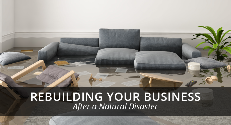 Rebuilding Your Business After a Natural Disaster